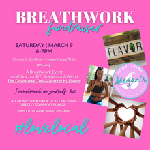  Breathwork Fundraising Event for FLAVOR, Saturday, 3/9, 6-7PM with Stephanie